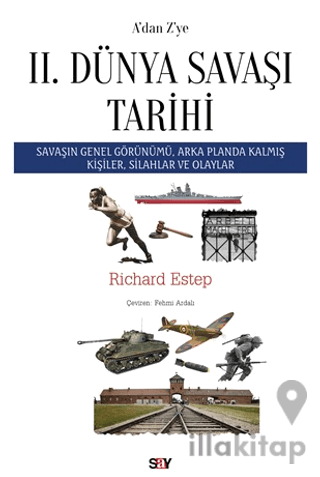 A’dan Z’ye II. Dünya Savaşı Tarihi