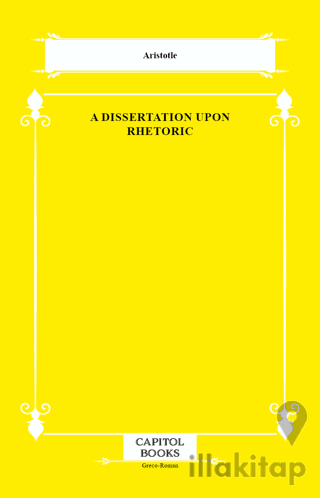 A Dissertation Upon Rhetoric