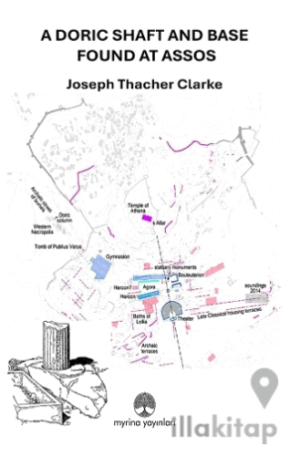 A Doric Shaft And Base Found At Assos