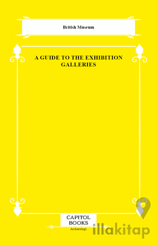 A Guide to the Exhibition Galleries