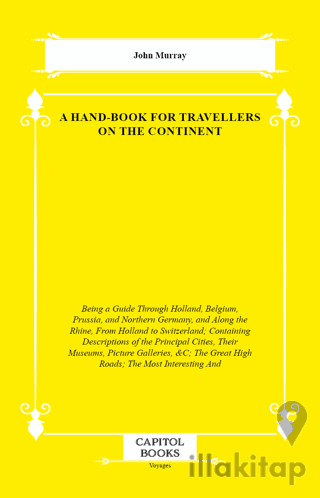 A Hand-Book for Travellers on the Continent
