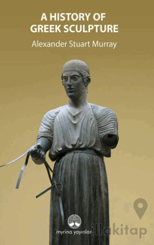 A History Of Greek Sculpture