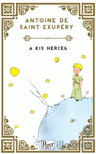 A Kis Herceg (Küçük Prens Macarca)