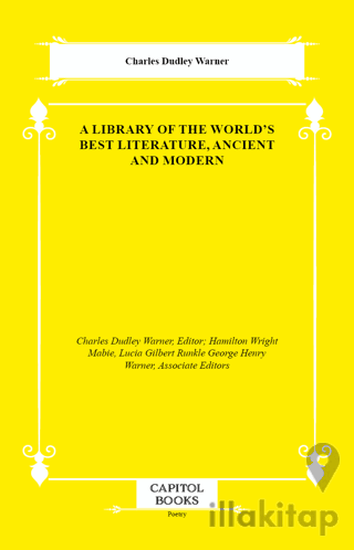 A Library of the World's Best Literature, Ancient and Modern