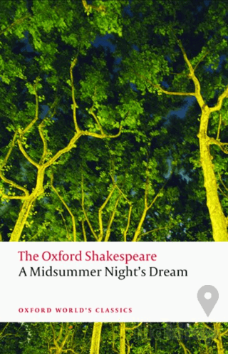 A Midsummer Night's Dream: The Oxford Shakespeare