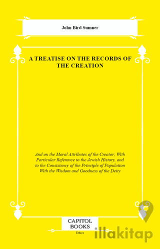 A Treatise on the Records of the Creation