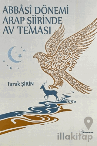 Abbasi Dönemi Arap Şiirinde Av Teması