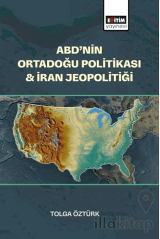 ABD’nin Ortadoğu Politikası & İran Jeopolitiği
