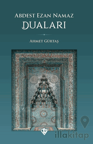 Abdest Ezan Namaz Duaları