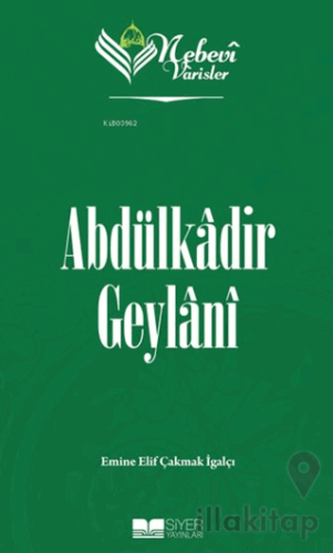 Abdülkadir Geylani - Nebevi Varisler 51