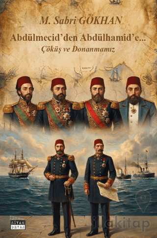 Abdülmecid'den Abdülhamid'e