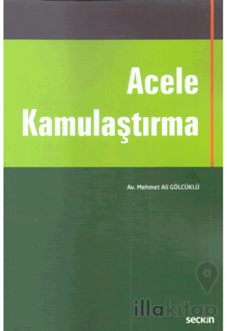 Acele Kamulaştırma