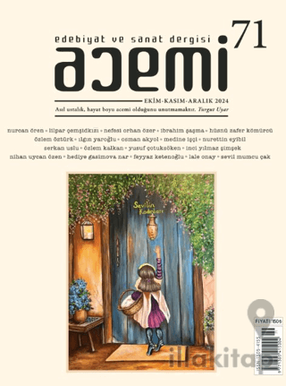 Acemi Edebiyat ve Sanat Dergisi Ekim Kasım Aralık Sayı: 71 - 2024