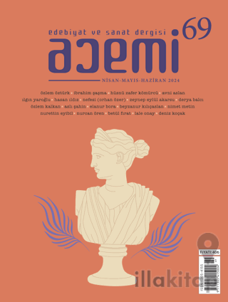Acemi Edebiyat ve Sanat Dergisi Nisan Mayıs Haziran Sayı: 69 - 2024