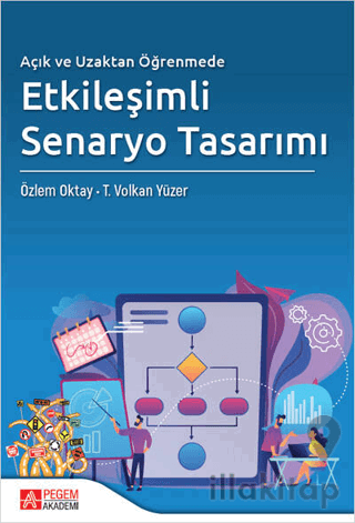Açık ve Uzaktan Öğrenmede Etkileşimli Senaryo Tasarımı