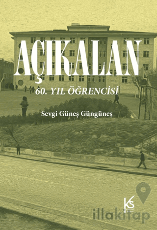 Açıkalan: 60. Yıl Öğrencisi