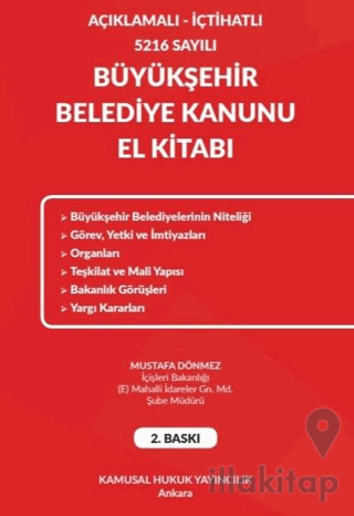 Açıklamalı - İçtihatlı 5216 Sayılı Büyükşehir Belediye Kanunu El Kitabı