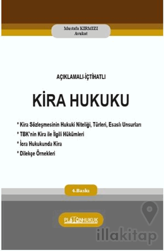 Açıklamalı İçtihatlı Kira Hukuku