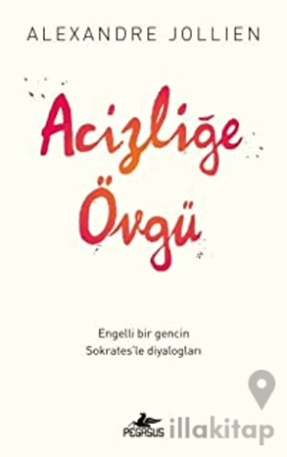 Acizliğe Övgü