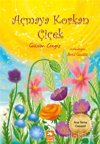 Açmaya Korkan Çiçek