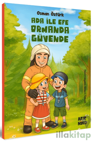Ada ile Efe Ormanda Güvende