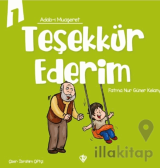 Adabı Muaşeret Teşekkür Ederim
