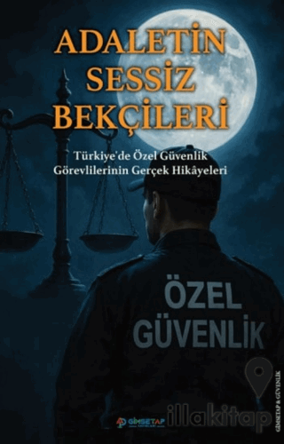 Adaletin Sessiz Bekçileri