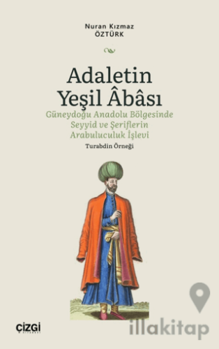 Adaletin Yeşil Abası