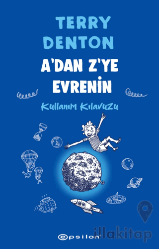 A'dan Z'ye Evrenin Kullanım Kılavuzu