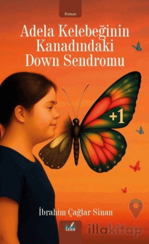Adela Kelebeğinin Kanadındaki Down Sendromu