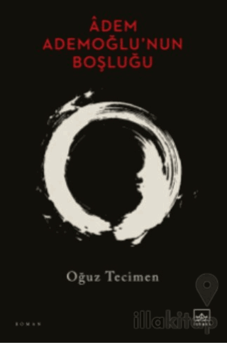 Âdem Ademoğlu’nun Boşluğu