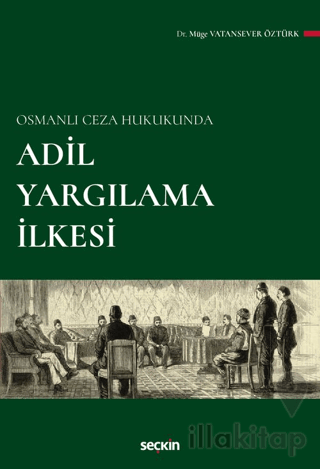 Adil Yargılama İlkesi