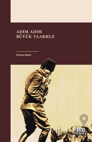 Adım Adım Büyük Taarruz