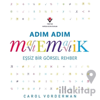 Adım Adım Matematik - Eşsiz Bir Görsel Rehber