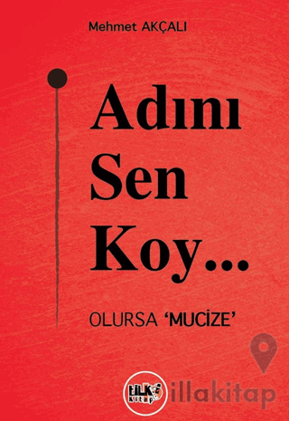 Adını Sen Koy…