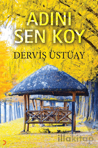 Adını Sen Koy