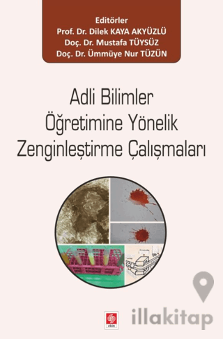 Adli Bilimler Öğretimine Yönelik Zenginleştirme Çalışmaları