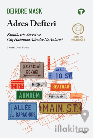 Adres Defteri - Kimlik, Irk, Servet ve Güç Hakkında Adresler Ne Anlatır?