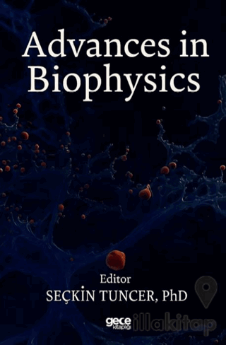 Advances in Biophysics