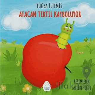 Afacan Tırtıl Kayboluyor