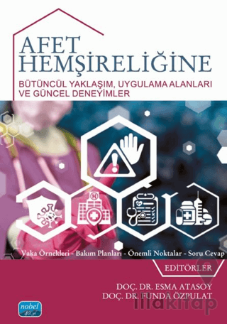 Afet Hemşireliğine Bütüncül Yaklaşım