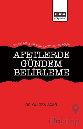 Afetlerde Gündem Belirleme