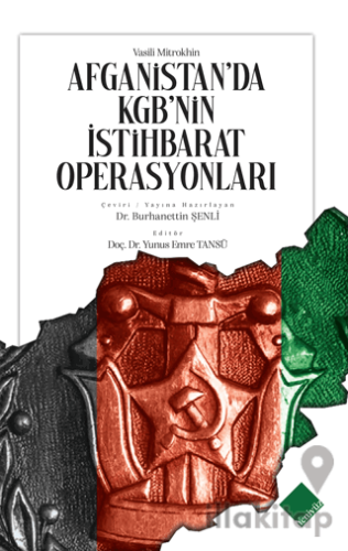 Afganistan'da KGB'nin İstihbarat Operasyonları