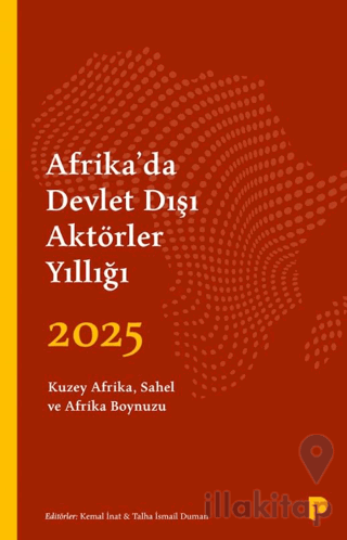 Afrika’da Devlet Dışı Aktörler Yıllığı 2025