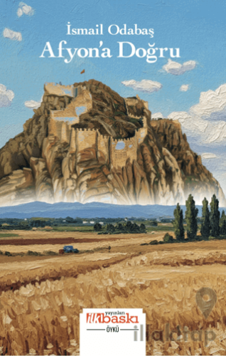 Afyon’a Doğru