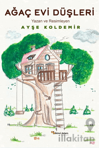 Ağaç Evi Düşleri
