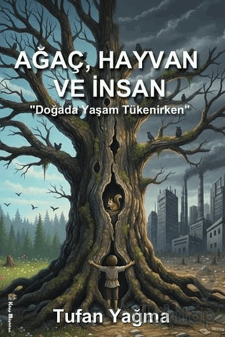 Ağaç, Hayvan ve İnsan