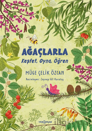 Ağaçlarla Keşfet, Oyna, Öğren
