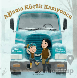 Ağlama Küçük Kamyoncu