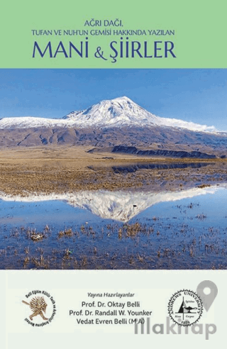 Ağrı Dağı, Tufan ve Nuh’un Gemisi Hakkında Yazılan Mani ve Şiirler